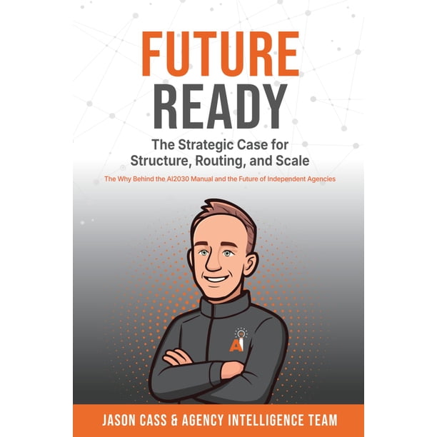 Libro publicado de forma independiente Future Ready: caso estratégico para la estructura, el enrutamiento y la escala