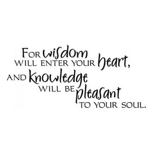 Rienda Libre Graphics - Decomural Wisdom Will Enter Your Heart Bible Ws-15140