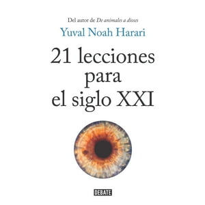Debate - Libro 21 Lecciones Para El Siglo Xxi