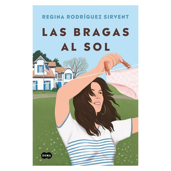 LIBRO Las Bragas Al Sol - Regina Rodríguez Sirvent