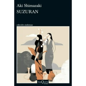 Tusquets - Libro Suzuran