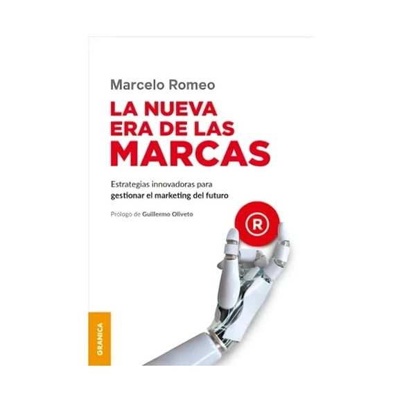 Libro La Nueva Era De Las Marcas Marcelo Romeo