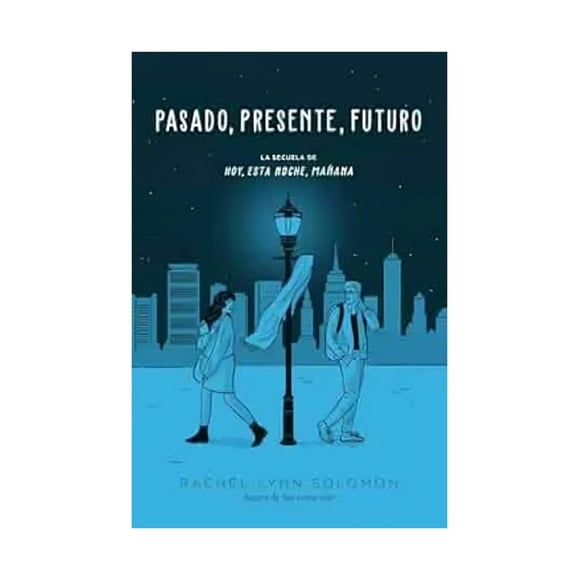 Libro Pasado Presente Futuro Rachel Lynn Solomon