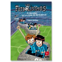 Sm - Libro Los Futbolisimos, El Misterio De La Lluvia De Meteoritos