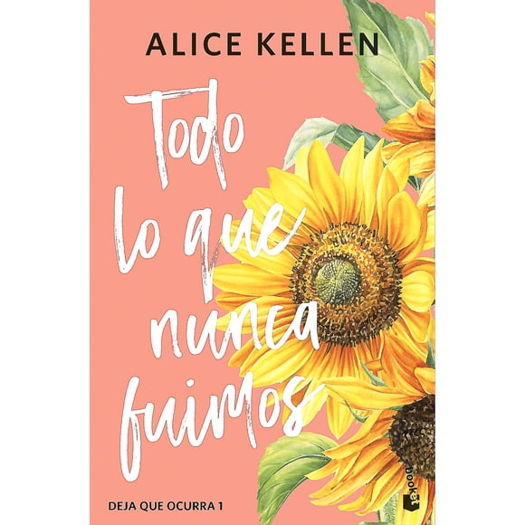 Libro Todo lo que nunca fuimos - Alice Kellen
