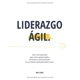 thumbnail image 1 of Libro Liderazgo Ágil: Consejos y herramientas para crear equipos ágiles, eficientes y automotivados, 1 of 1