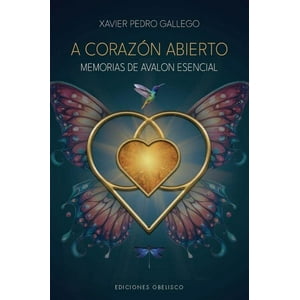 Ediciones Obelisco S.L. - Libro A Corazón Abierto - Gallego, Xavier Pedro
