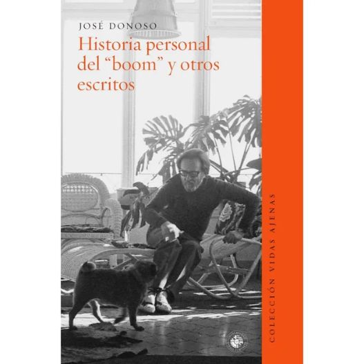 Ediciones Universidad Diego Portales - Historia Personal Del Boom Y Otros Escritos