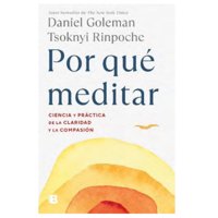 Ediciones B - Libro ¿Por Que Meditamos?