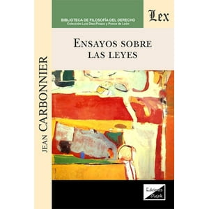 Olejnik Ediciones - Libro Ensayos Sobre Las Leyes - Jean Carbonnier