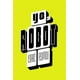 thumbnail image 1 of Yo Robot - Asimov, Isaac -, 1 of 2