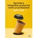 thumbnail image 1 of Aprende A Fotografiar Productos Como Un Profesional, 1 of 12