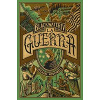 Blackie Books - Libro Blackwate 4: La Guerra - Michael Mcdowell