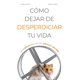 thumbnail image 1 of Libro Majosta – CÓMO DEJAR DE DESPERDICIAR TU VIDA, 1 of 1
