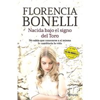 Planeta - Libro Nacida Bajo El Signo Del Toro - Florencia Bonelli