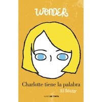 Penguin Random House - Libro Wonder. Charlotte Tiene La Palabra