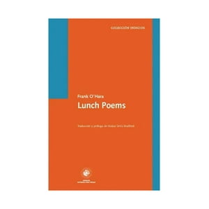 Ediciones Udp - Libro Lunch Poems / Frank O’Hara