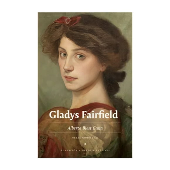 Libro Gladys Fairfield Alberto Blest Gana