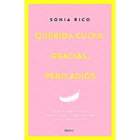 Urano - Libro Querida Culpa: Gracias, Pero Adiós - Rico, Sonia