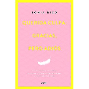 Urano - Libro Querida Culpa: Gracias, Pero Adiós - Rico, Sonia