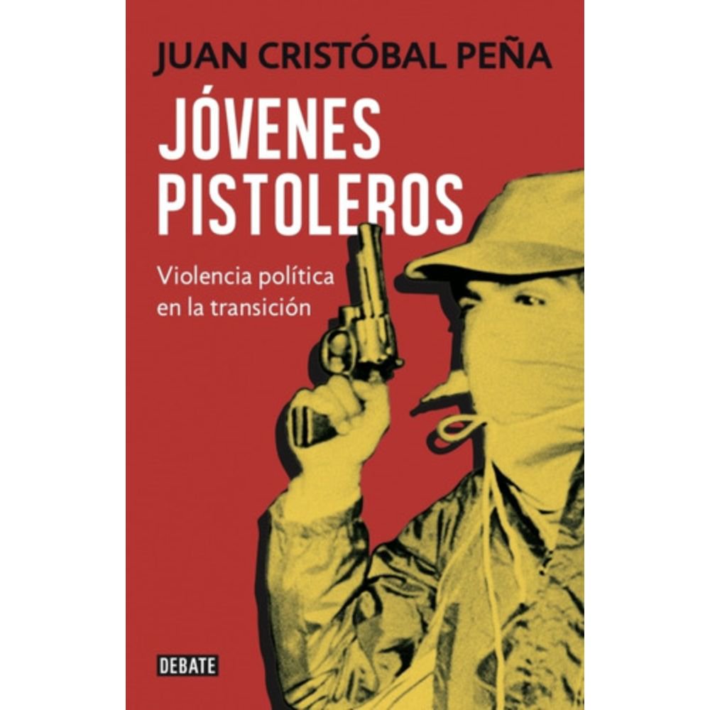 Debate - Jóvenes Pistoleros - Peña, Juan Cristóbal