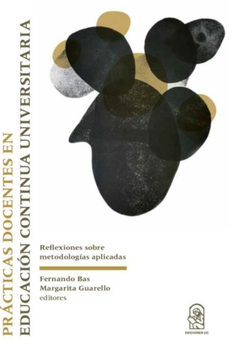 Ediciones Uc - Practicas Docentes En Educacion Continua Universitaria
