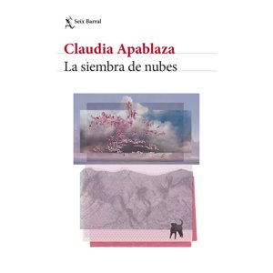 Seix Barral - La Siembra De Nubes