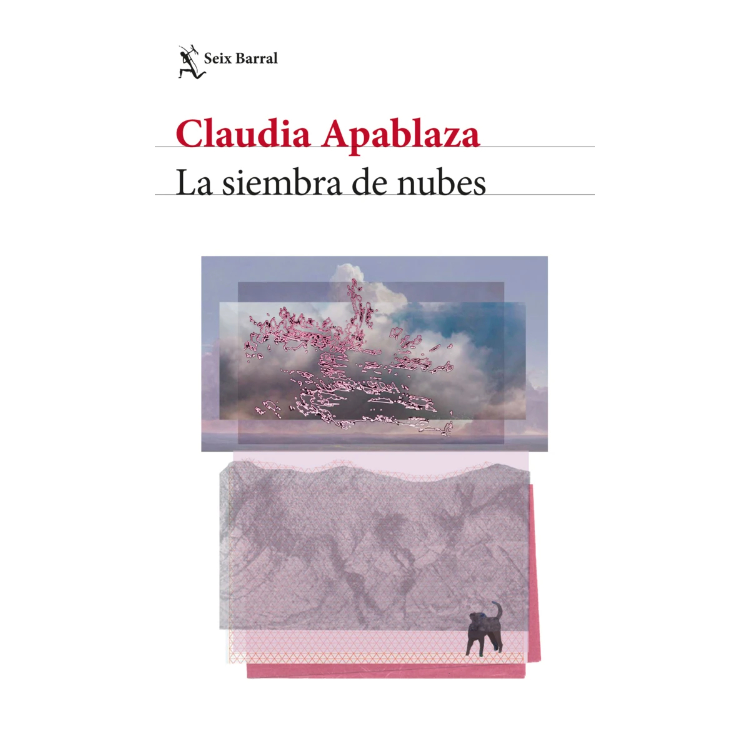 Seix Barral - La Siembra De Nubes