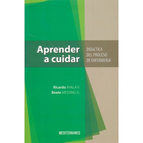 Aprender a cuidar. Didactica del proceso enfermeria