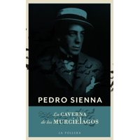 La Pollera - La Caverna De Los Murcielagos