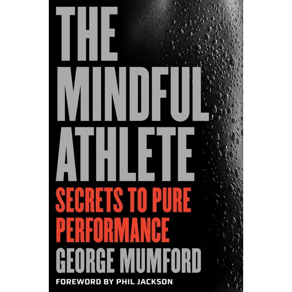 Reserve The Mindful Athlete: secretos para alcanzar el máximo rendimiento