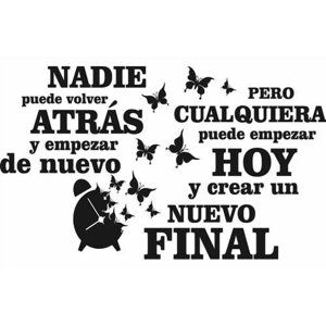 Rienda Libre Graphics - Frase Deco Nadie Puede Volver Atrás Fr‑11041