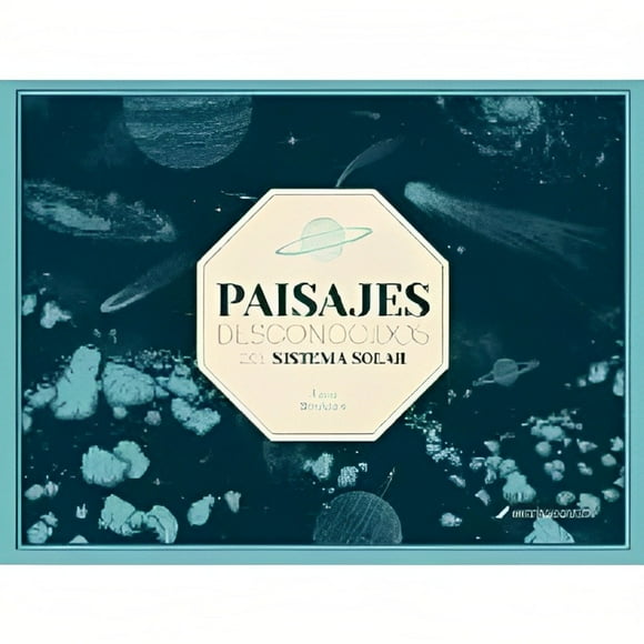 PAISAJES DESCONOCIDOS DEL SISTEMA SOLAR