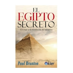 Kier - Libro El Egipto Secreto - Paul Brunton