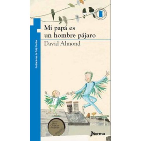 Norma - Mi Papa Es Un Hombre Pajaro