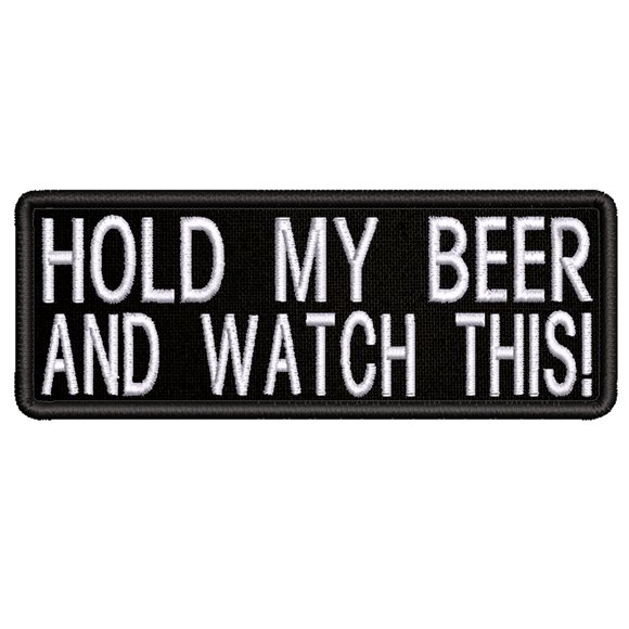 Parche bordado "Hold My Beer" (plancha o cose)