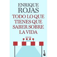 Booket - Libro Todo Lo Que Tienes Que Saber Sobre La Vida - E Rojas
