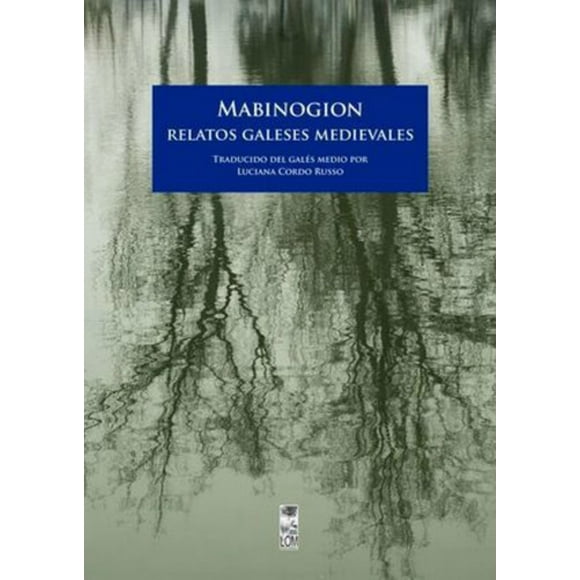 Mabinogion Relatos Galeses Medievales. /449