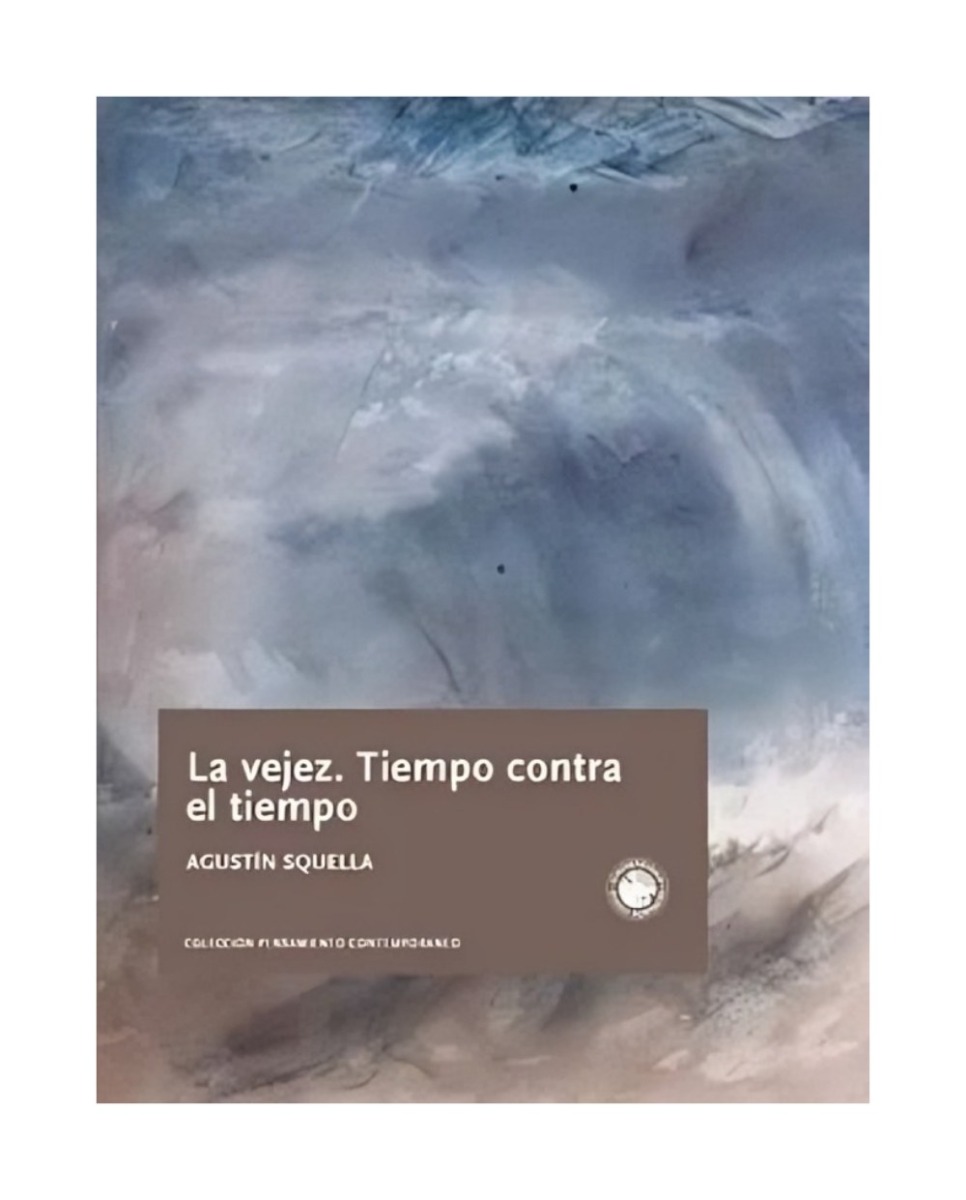 Ediciones Udp - Libro La Vejez Tiempo Contra El Tiempo 028