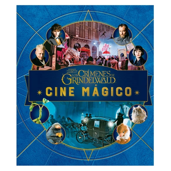 Libro Cine Magico 4 Animales Fantasticos Crimenes De Grindelwald