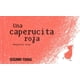 thumbnail image 1 of Una Caperucita Roja - Marjolaine Leray, 1 of 2