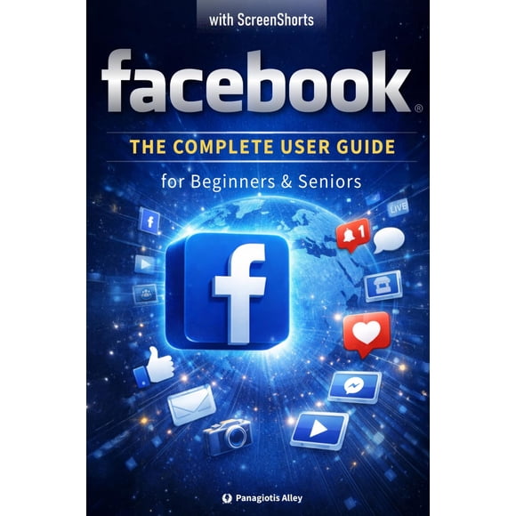 Libro Facebook Guía Completa De Usuario Para Principiantes Y Adultos Mayores