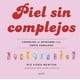 thumbnail image 1 of Libro Piel Sin Complejos - Rio Viera-newton, 1 of 2