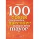 thumbnail image 1 of Libro 100 Cosas Que Puedes Aprender Aunque Seas Mayor, 1 of 2
