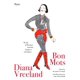 thumbnail image 1 of Libro Rizzoli Diana Vreeland Bon Mots: Sabiduría de la Moda, 1 of 1