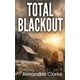 thumbnail image 1 of Libro publicado de forma independiente Total Blackout: Supervivencia tras un apagón total, 1 of 1