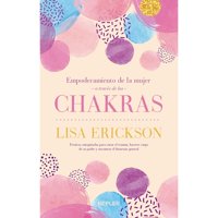 Ediciones Urano - Libro Empoderamiento De La Mujer A Traves De Los Chakras