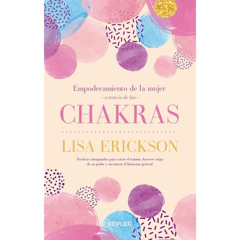 Ediciones Urano - Libro Empoderamiento De La Mujer A Traves De Los Chakras