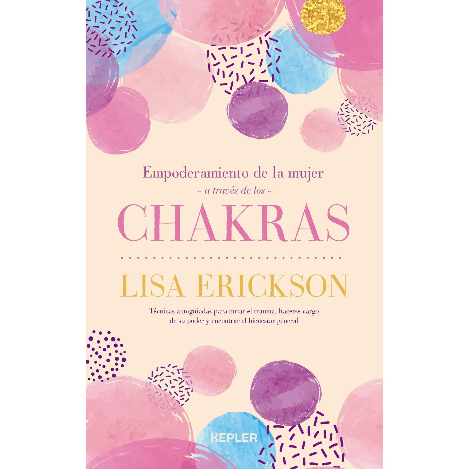 Ediciones Urano - Libro Empoderamiento De La Mujer A Traves De Los Chakras