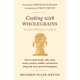 thumbnail image 1 of Cocinar con Cereales Integrales: El Libro Básico de Cocina con Cereales Integrales, 1 of 1
